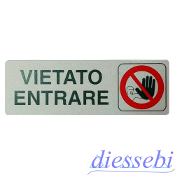 Targhetta Vietato Entrare